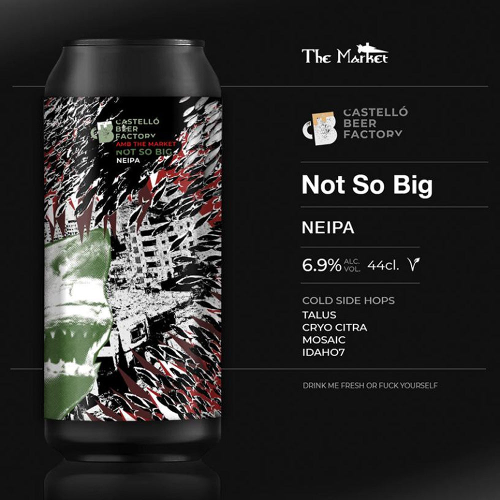 Castello Beer Factory X The Market, Not So Big, NEIPA 6.9%